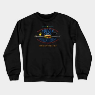Miracle Max Deli - for lighter shirts Crewneck Sweatshirt